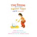 The Goose that Laid the Golden Eggs ปาฏิหารย์ ไข่ห่านทองคำ The Goose that Laid the Golden Eggs ปาฏิหารย์ ไข่ห่านทองคำ