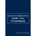 รายงานผลกระทบจากการแพร่ระบาดของ COVID-19 ต่อ E-COMMERCE