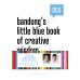 Bandung's Little Blue Book of Creative Wisdom