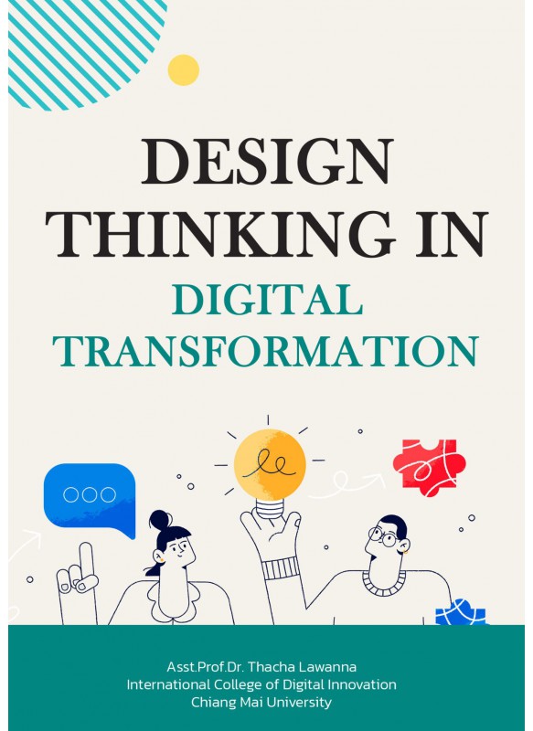 Design Thinking in Digital Transformation Design Thinking in Digital Transformation