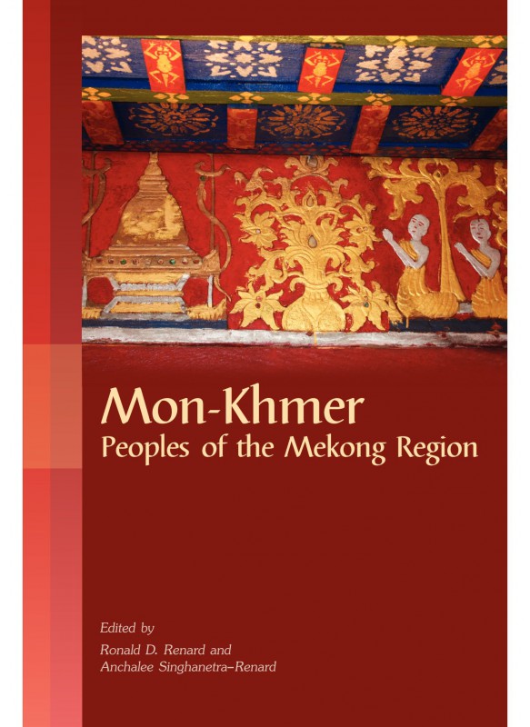 Mon-Khmer: Peoples of the Mekong Region