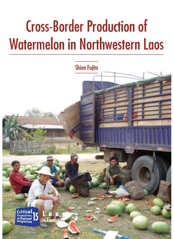 Cross Border Production of Watermelon in Laos Cross Border Production of Watermelon in Laos