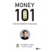 Money 101 : เริ่มต้นนับหนึ่งสู่ชีวิตการเงินอุดมสุข