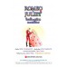 Romeo & Juliet : โรเมโอ & จูเลียต ตำนานรักชั่วนิรันดร์
