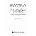BUDGETING FOR PERFORMANCE CONTROL งบประมาณ BUDGETING FOR PERFORMANCE CONTROL งบประมาณ
